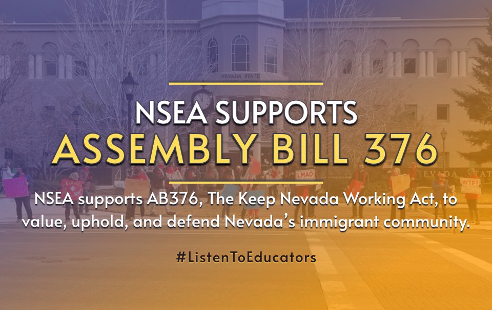 Memo NSEA Supports Assembly Bill 376 Nevada State Education Association